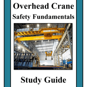 Overhead Crane Safety Fundamentals Study Guides (5 Pack)
